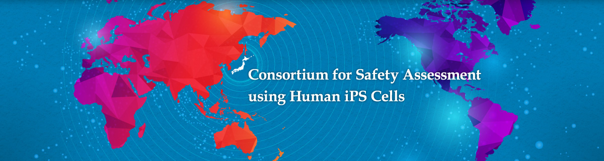 Consortium for Safety Assessment using Human iPS Cells